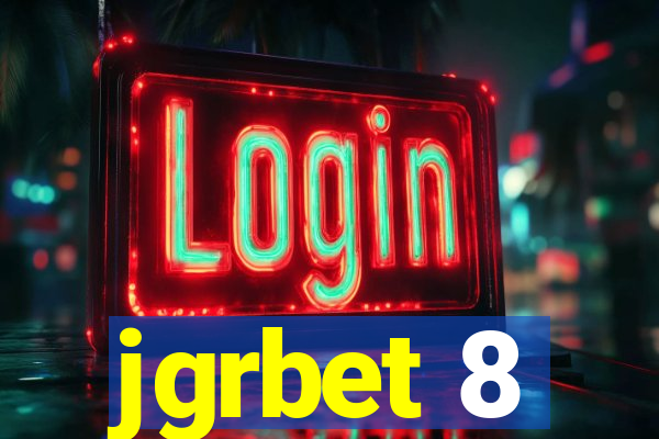 jgrbet 8